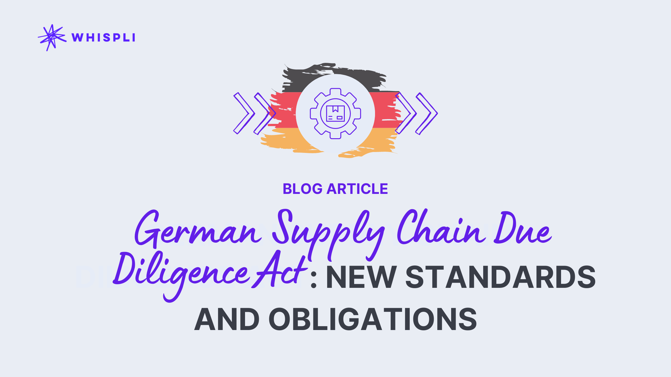 German supply chain due diligence act new standards and obligations